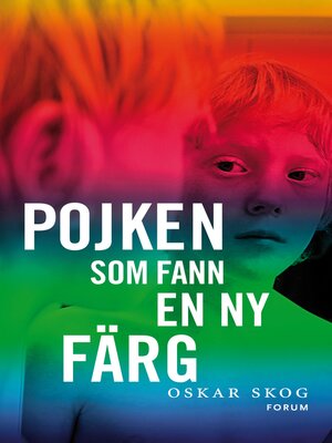cover image of Pojken som fann en ny färg
